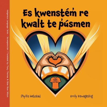 With Our Orange Hearts (Shuswap), Phyllis Webstad - Paperback - 9781778541049