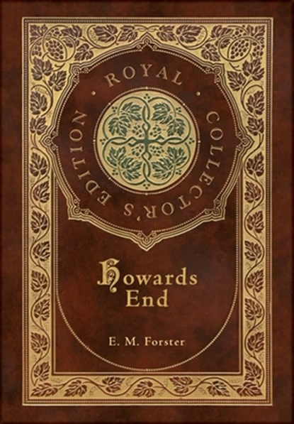 Howards End (Royal Collector's Edition) (Case Laminate Hardcover with Jacket), E. M. Forster - Gebonden - 9781778780318