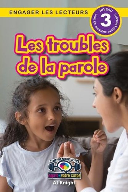 Les troubles de la parole, Aj Knight - Paperback - 9781778784101