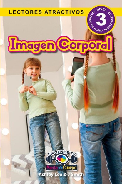 Imagen Corporal, Ashley Lee ; J. Smith - Paperback - 9781778786105