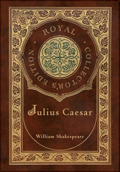 Julius Caesar (Royal Collector's Edition) (Case Laminate Hardcover with Jacket), William Shakespeare - Gebonden - 9781778786839