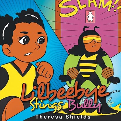 Lilbeebye Stings Bully, Theresa Shields - Paperback - 9781778831041