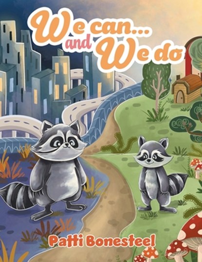 We Can...and We Do, Patti Bonesteel - Paperback - 9781778834578