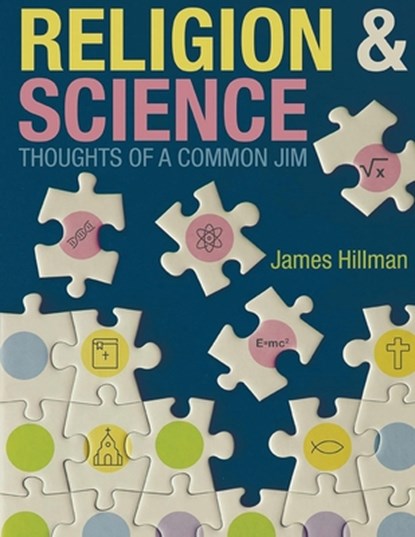 Religion & Science, James Hillman - Paperback - 9781778835223