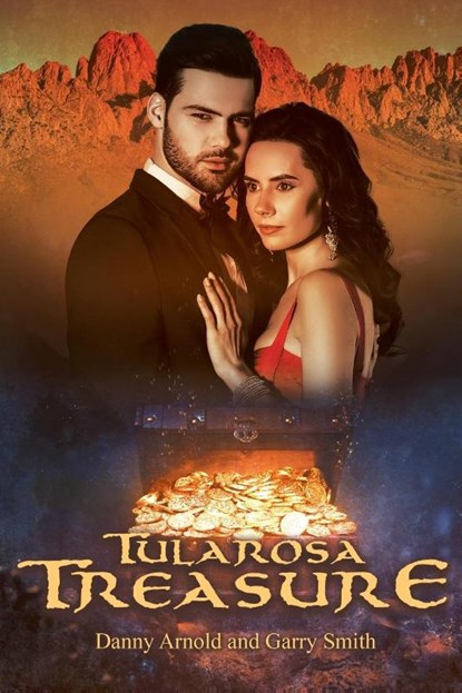 Tularosa Treasure, Danny Arnold ; Garry Smith - Paperback - 9781778835698