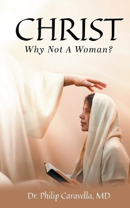 Christ, MD Philip Caravella - Paperback - 9781778835735