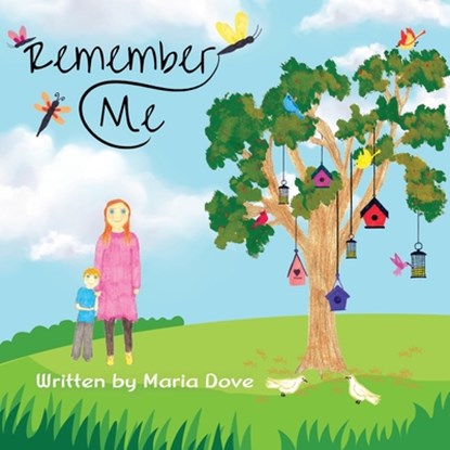 Remember Me, Maria Dove - Paperback - 9781778836503
