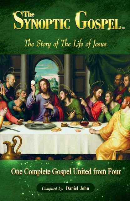 The Synoptic Gospel, Daniel John - Paperback - 9781778850417