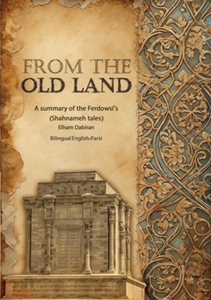 From The Old Land, Elham Dabiran - Paperback - 9781778922084