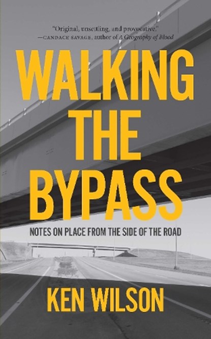 Walking the Bypass, Ken Wilson - Paperback - 9781779400765