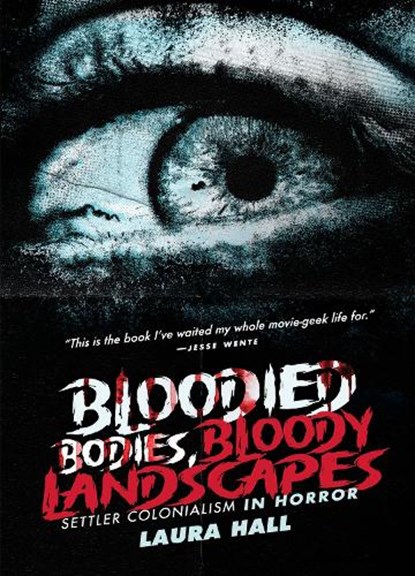 Bloodied Bodies, Bloody Landscapes, Laura Hall - Gebonden - 9781779400819
