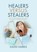 Healers Versus Stealers, David Harris - Paperback - 9781779410153