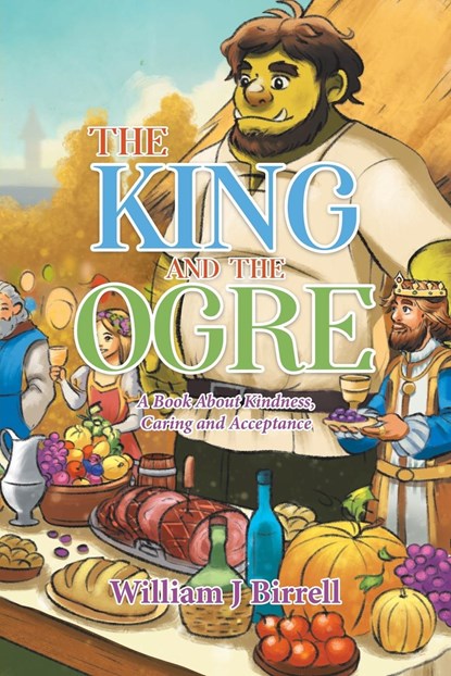 The King and the Ogre, William J Birrell - Paperback - 9781779411426