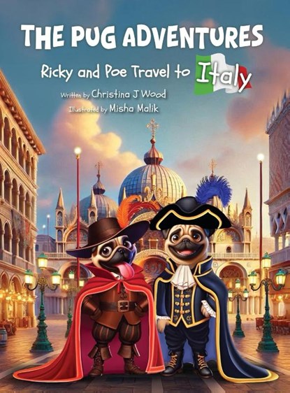 The Pug Adventures, Christina J Wood - Gebonden - 9781779443137