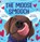 The Moose Smooch, Stacy Taylor - Gebonden - 9781779445889