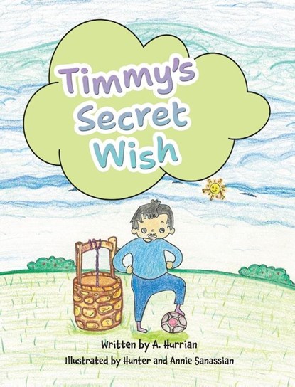 Timmy's Secret Wish, A. Hurrian - Gebonden - 9781779446312