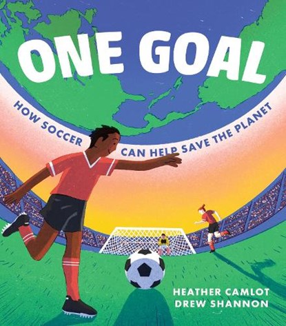 One Goal, Heather Camlot - Gebonden - 9781779460097