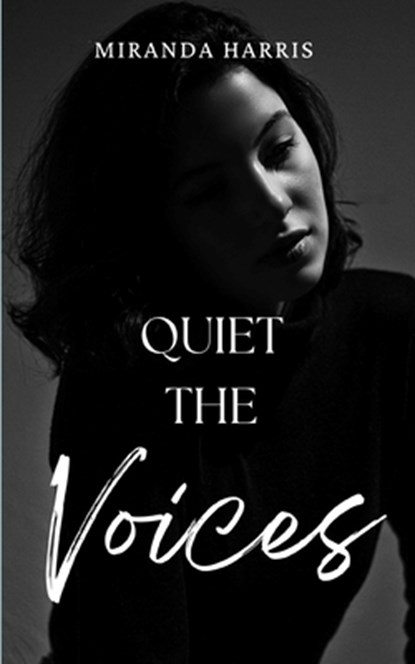 Quiet the Voices, Miranda Harris - Paperback - 9781779483157