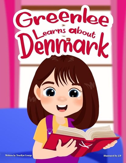 Greenlee Learns About Denmark, Tracilyn George - Paperback - 9781779484635