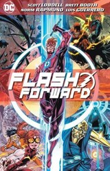 Flash Forward - Scott Lobdell ; Brett Booth - 9781779502230
