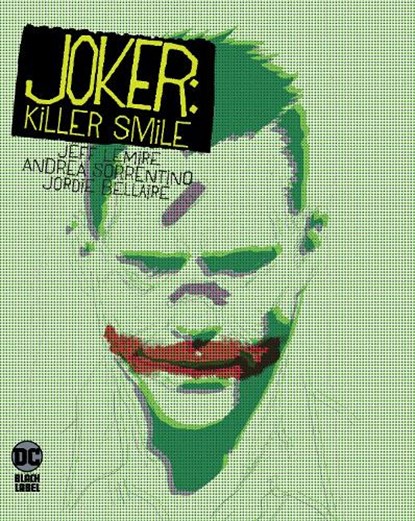 Joker: Killer Smile, LEMIRE,  Jeff ; Sorrentino, Andrea - Gebonden - 9781779502698