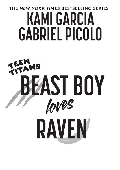 Teen Titans: Beast Boy Loves Raven, Kami Garcia ; Gabriel Picolo - Paperback - 9781779503862