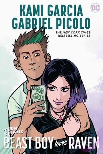 Teen Titans: Beast Boy Loves Raven, Kami Garcia ; Gabriel Picolo - Paperback - 9781779503862