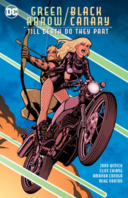 Green Arrow/Black Canary: Till Death Do They Part, Judd Winick ; Cliff Chiang - Paperback - 9781779509291