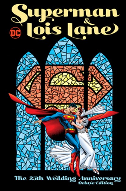 Superman & Lois Lane: The 25th Wedding Anniversary Deluxe Edition, Dan Jurgens ; Various Various - Gebonden Gebonden - 9781779510334