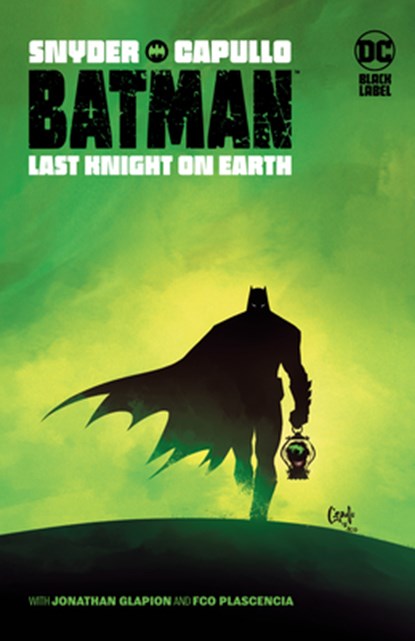 Batman: Last Knight On Earth, Scott Snyder ; Greg Capullo - Paperback - 9781779513182