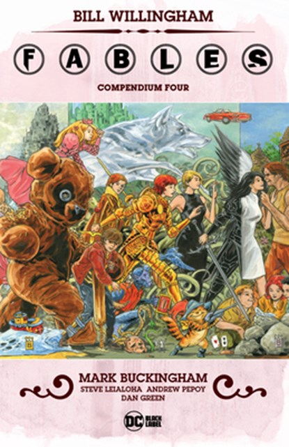 Fables Compendium Four, Bill Willingham ; Mark Buckingham - Paperback - 9781779513342