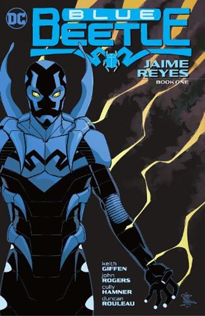 Blue Beetle: Jaime Reyes Book One, Keith Giffen ; Cully Hamner - Paperback - 9781779515063