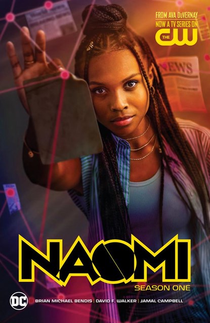 Naomi: Season One (TV Tie-In), Brian Michael Bendis ; David F. Walker - Paperback - 9781779516398