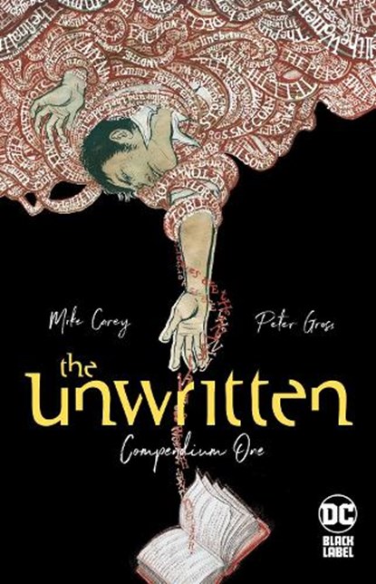 The Unwritten: Compendium One, Mike Carey ; Peter Gross - Paperback - 9781779521750