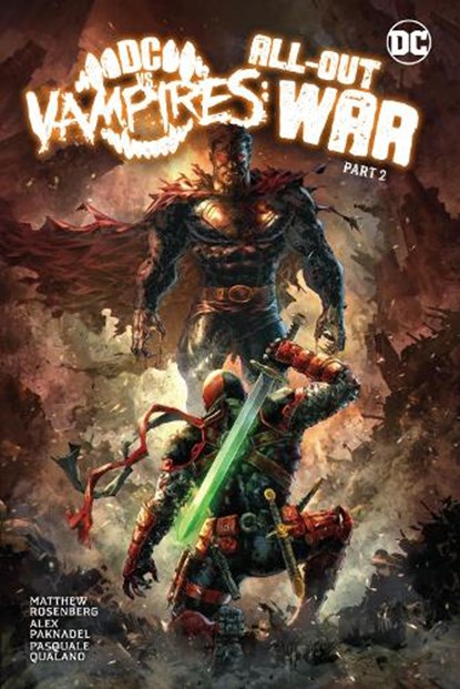DC vs. Vampires: All-Out War Part 2, Alex Paknadel ; Matthew Rosenberg - Gebonden - 9781779523426