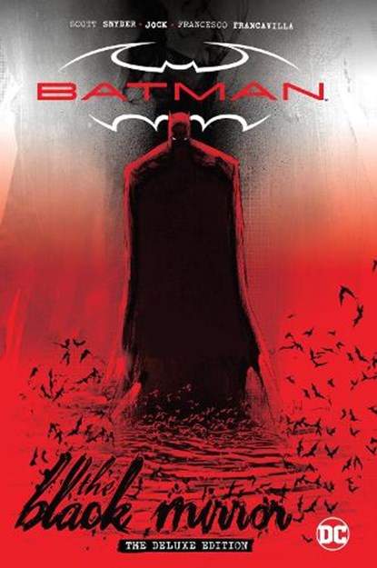 Batman: Black Mirror The Deluxe Edition, Scott Snyder ; Jock - Gebonden - 9781779525895