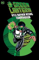 Green Lantern: Kyle Rayner Rising Compendium - Ron Marz ; Darryl E. Banks - 9781779526274