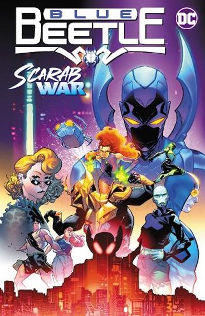 Blue Beetle Vol. 1: Scarab War!, Josh Trujillo ; Adrian Gutierrez Gonzalez - Paperback - 9781779527059