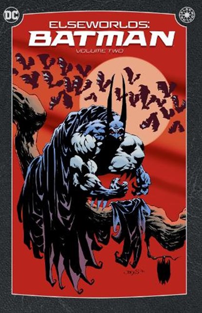 Elseworlds: Batman Vol. 2, Doug Moench ; Kelley Jones - Paperback - 9781779529589