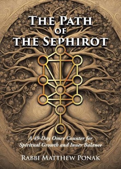The Path of the Sephirot, Matthew Ponak - Paperback - 9781779627957