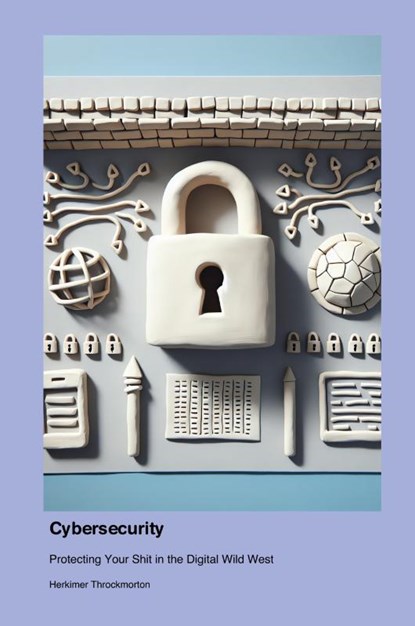 Cybersecurity, Herkimer Throckmorton - Paperback - 9781779661708
