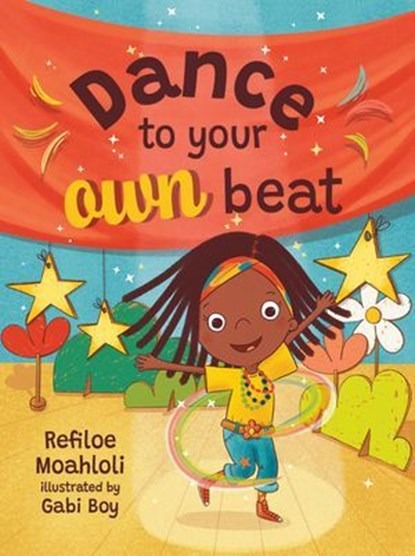 Dance to Your Own Beat, Refiloe Moahloli - Ebook - 9781779991270