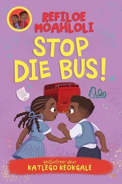 Rorisang & Morena: Stop die Bus!, Refiloe Moahloli - Ebook - 9781779991768