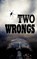 Two Wrongs, Stephen W. Follows - Paperback - 9781780032603