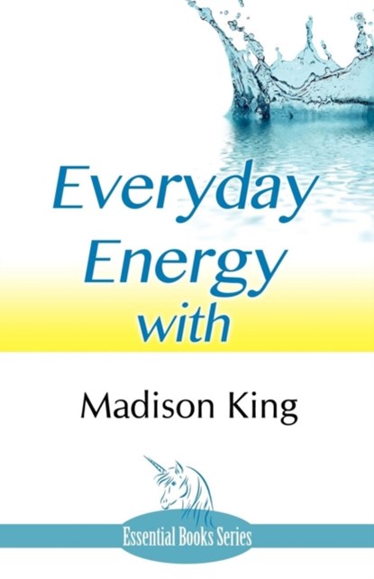 Everyday Energy, Madison King - Paperback - 9781780035116