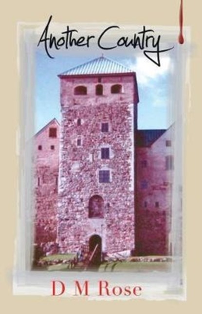 Another Country, D M Rose - Paperback - 9781780037691
