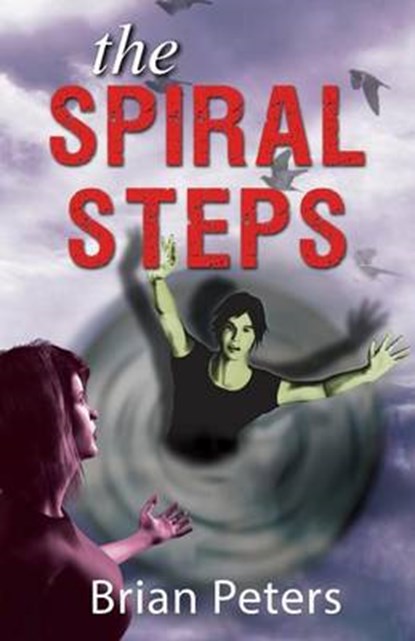 The Spiral Steps, Brian Peters - Paperback - 9781780038582