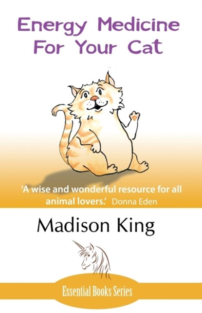 Energy Medicine for Your Cat, Madison King - Paperback - 9781780038759
