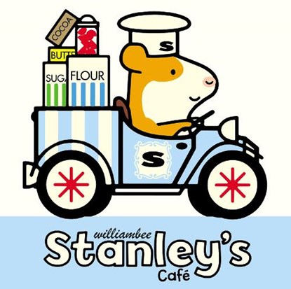 Stanley's Cafe, William Bee - Paperback - 9781780080468