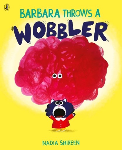 Barbara Throws a Wobbler, Nadia Shireen - Paperback - 9781780081366